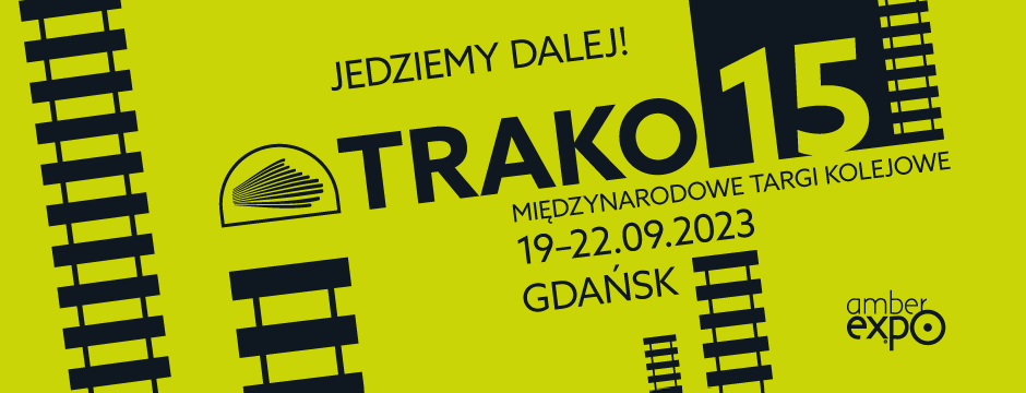 Grafika informująca o 15. Międzynarodowych Targach Kolejowych Trako, które odbędą się w dniach 19-22.09.2023 w Gdańsku w AmberExpo